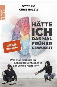 Cover: Hatte ich das mal früher gewusst von Joyce Ilg & Chris Halb12, © Rowohlt Verlag GmbH