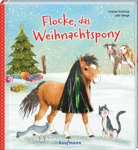 Cover: Flocke, das Weihnachtspony, © Verlag Kaufmann