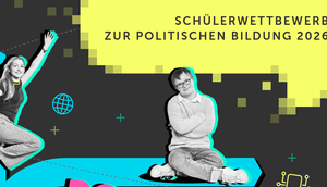 Sujet des Schüler:innenwettbewerbs zur politischen Bildung