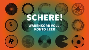 Postkarte mit Schriftzug "Schere! Warenkorb voll, Konto leer"; im Hintergrund verschiedene runde Symbole als Illustration, © BMSGPK