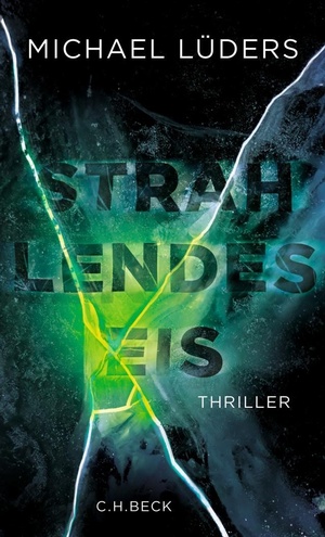 Cover: Strahlendes Eis, © C.H.Beck Verlag