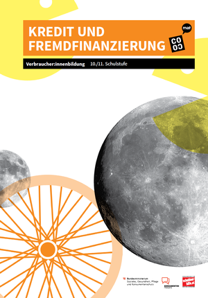 Deckblatt des Unterrichtspakets "Kredit und Fremdfinanzierung", © BMSGPK