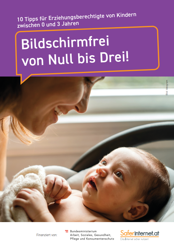 Cover der Broschüre "Bildschirmfrei von Null bis Drei", &copy; BMASGPK
