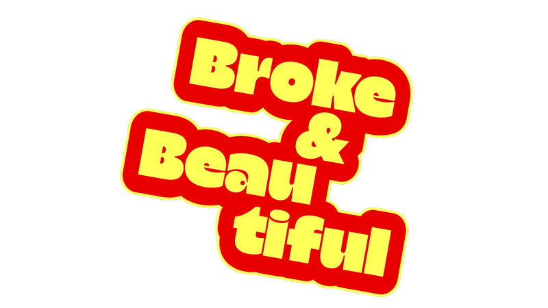Gelber Schriftzug "Broke & Beautiful"; der Schriftzug ist rot umrandet, © BMASGPK Gelber Schriftzug "Broke & Beautiful"; der Schriftzug ist rot umrandet, © BMASGPK