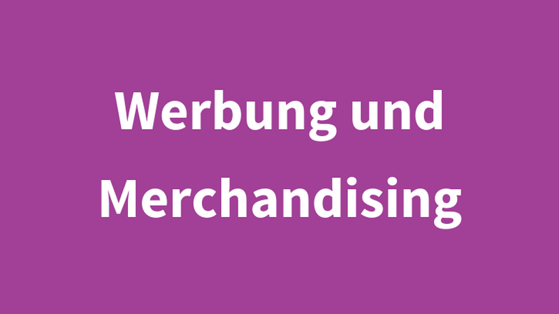 Schriftzug "Werbung und Merchandising" auf violettem Untergrund, © BMASGPK Schriftzug "Werbung und Merchandising" auf violettem Untergrund, © BMASGPK