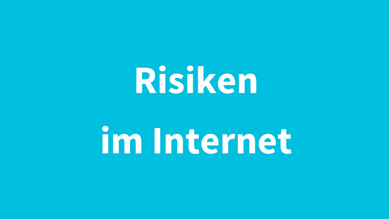 Schriftzug "Risiken im Internet" auf hellblauem Untergrund, © BMASGPK Schriftzug "Risiken im Internet" auf hellblauem Untergrund, © BMASGPK
