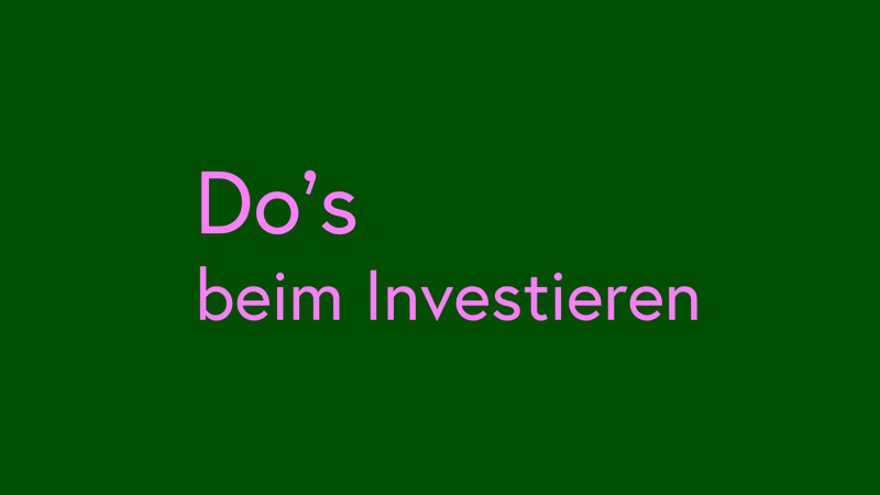 Schriftzug "Do's beim Investieren", © BMASGPK