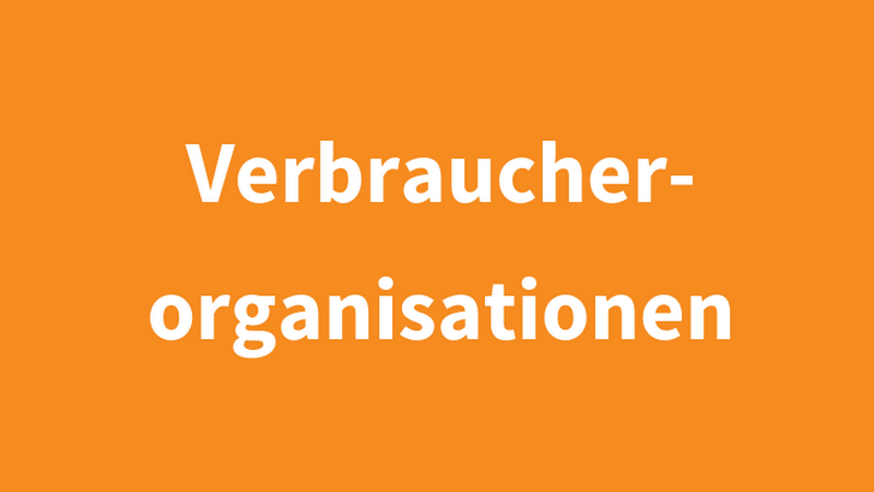 Schriftzug "Verbraucherorganisationen" auf orangem Untergrund, &copy; BMASGPK