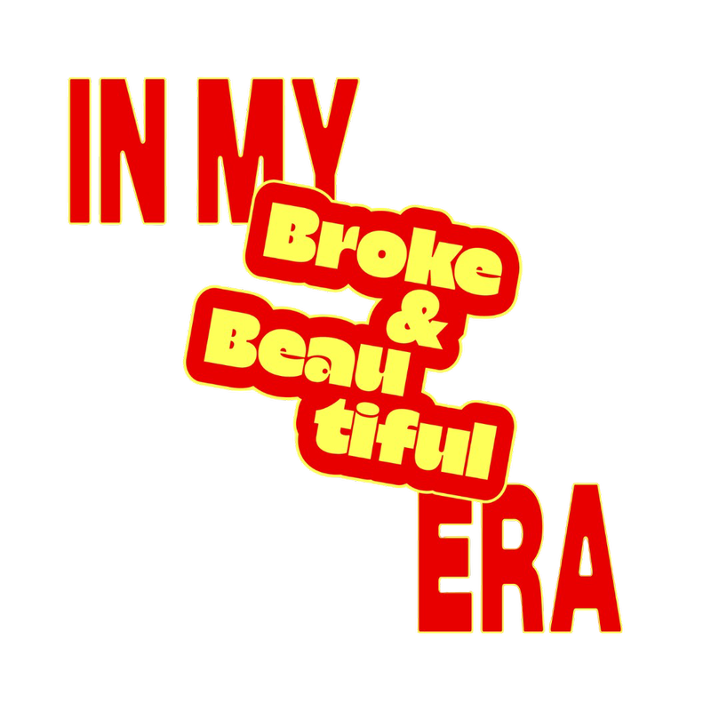 Schriftzug "in my broke&beautiful era", © BMASGPK Schriftzug "in my broke&beautiful era", © BMASGPK